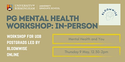 Primaire afbeelding van PG Mental Health Workshop: Mental Health and You (Online)