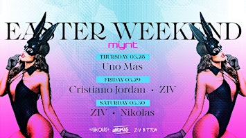 Immagine principale di DJ UNO MAS - EASTER WEEKEND AT MYNT LOUNGE - THURSDAY 3/28 