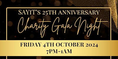 Primaire afbeelding van SAYiT's 25th Anniversary Charity Gala Night