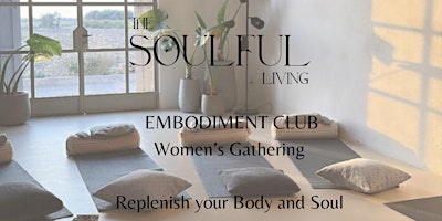 Embodiment Club - Replenish you Body and Soul primary image