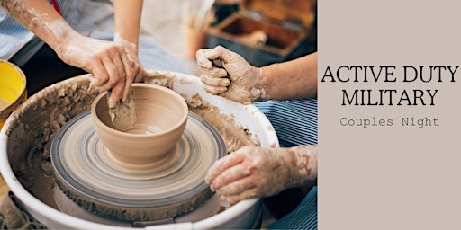 Active Duty Military Pottery Couples Night primary image