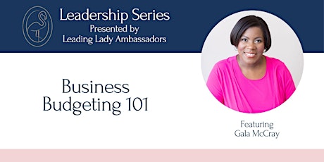 Business Budgeting 101 with Gala McCray