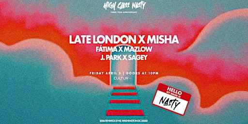 Primaire afbeelding van High Class Nasty: Late London x Misha