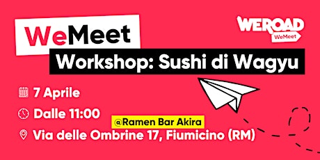 WeMeet | Workshop: Sushi di Wagyu