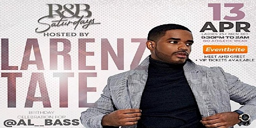 Hauptbild für R&B Saturday's Hosted by Larenz Tate