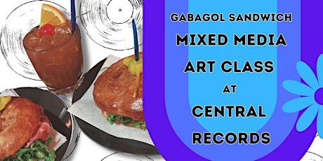 Central Records Mixed Media Class!