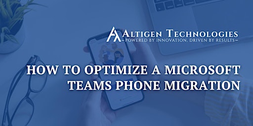 Hauptbild für How to Optimize a Microsoft Teams Phone Migration