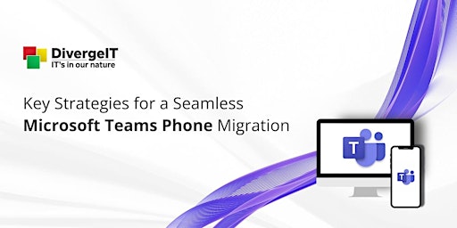 Imagem principal do evento Key Strategies for a Seamless Microsoft Teams Phone Migration