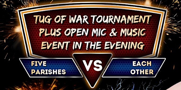 Tug of War Tournament and Open Mic and Music Event