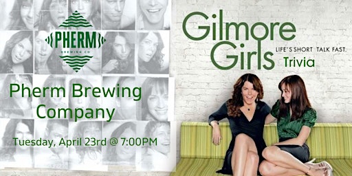 Imagem principal do evento Gilmore Girls Trivia at Pherm Brewing Company