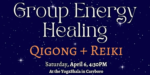 Primaire afbeelding van Qigong + Group Reiki Healing at The YogaShala