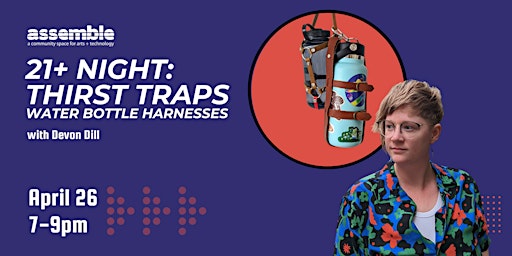 Hauptbild für 21+ Night - Thirst Traps