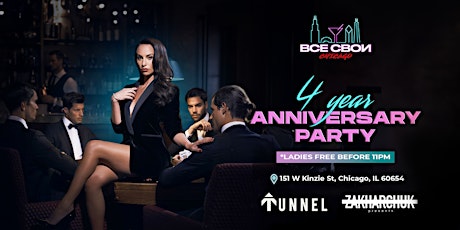 VSE SVOI CHICAGO, BIG DOWNTOWN PARTY 04/13 "4 YEAR ANNIVERSARY" (TUNNEL)