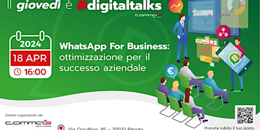 Immagine principale di WhatsApp for Business - Strumenti, strategie, opportunità per le imprese 