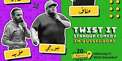 Hauptbild für عرض ستاند أب كوميدي بالعربي في مدينة Düsseldorf  لفريق Twist It Comedy