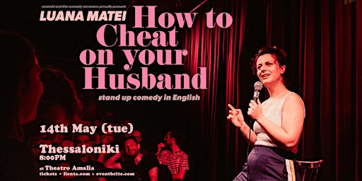 Imagem principal de HOW TO CHEAT ON YOUR HUSBAND  • THESSALONIKI •  Stand-up Comedy in English