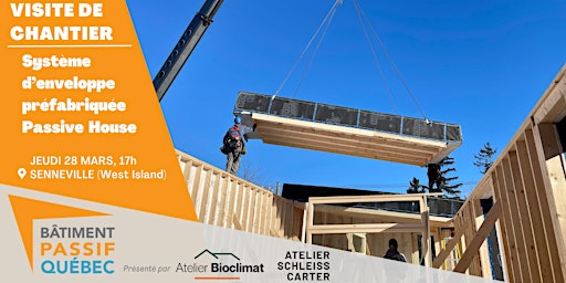 Hauptbild für Visite de chantier - Enveloppe Passive House Préfabriquée - Atelier Bioclimat