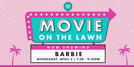 Movie on the Lawn - Barbie!