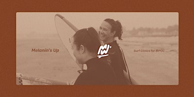Imagem principal do evento Melanin's Up: At-cost surf clinics for members of the BIPOC community