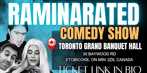 Ramina Rated Comedy Show: Toronto 2024 FRIDAY primary image