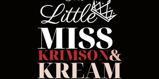 Imagem principal do evento NFAC Presents: The 2024 Little Miss  Krimson and Kream Pageant