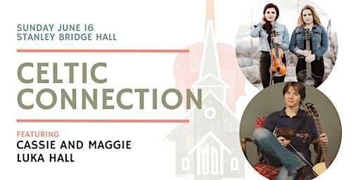Celtic Connection- Stanley Bridge- $30- Festival of Small Halls primary image