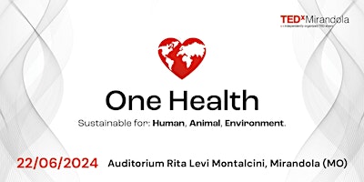 Imagem principal do evento TEDxMirandola: One Health