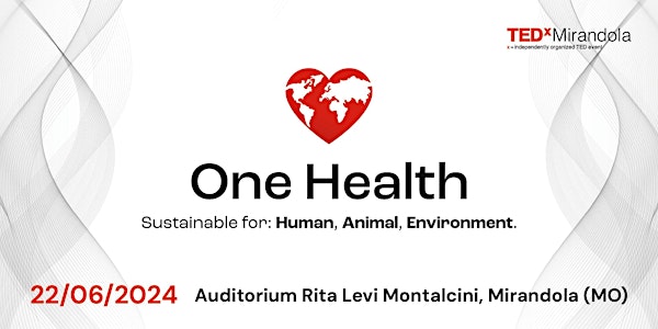 TEDxMirandola: One Health