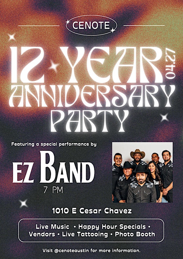 Cenote 12 Year Anniversary Party w/ EZ Band