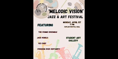 Music Alliance Presents: 'Melodic Vision' Jazz & Art Festival