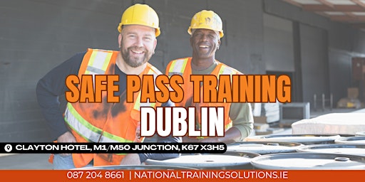 Imagen principal de Safe Pass  DUBLIN -  LAST FEW PLACES  €160