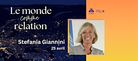 Le Monde Comme Relation : conférence avec Stefania Giannini primary image