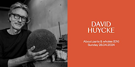 Primaire afbeelding van DAVID HUYCKE — ABOUT PARTS AND WHOLES (EN)