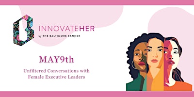 Imagem principal do evento The Baltimore Banner's InnovateHER