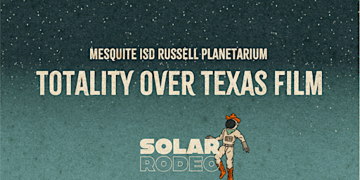 Immagine principale di "Totality Over Texas" Showing at Mesquite Planetarium (English) 