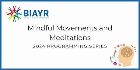 Mindful Movements and Meditations  - 2024 BIAYR Programming Series  primärbild