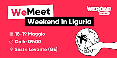 Immagine principale di WeMeet | Weekend in Liguria 