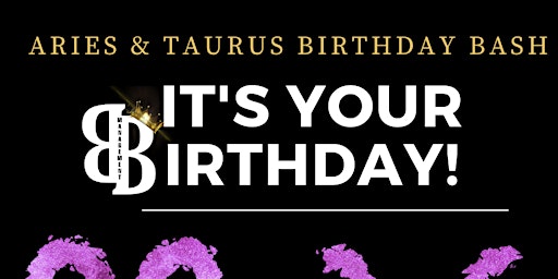 Imagen principal de Zodiac Bday Celebration- Aries and Taurus