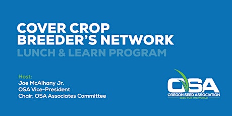 Lunch & Learn Program: Cover Crop Breeder's Network