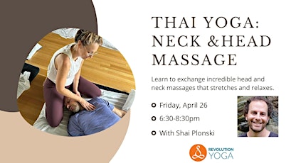 Get Metta-Physical! Thai Yoga Neck & Head Massage