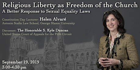 Image principale de LSU Constitution Day: Helen Alvaré & Judge Kyle Duncan on Religious Liberty