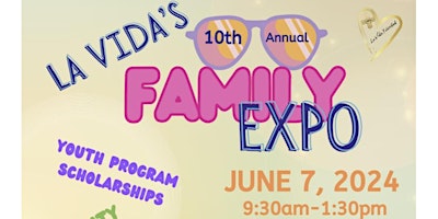 Imagen principal de La Vida's 10th Annual Family Expo