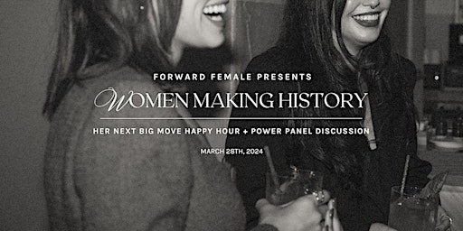 Women Making History: Networking Happy Hour primary image