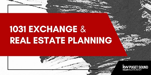1031 Exchange & Real Estate Planning