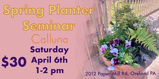 Imagem principal do evento Spring Planter Seminar at Calluna Plants and Gifts