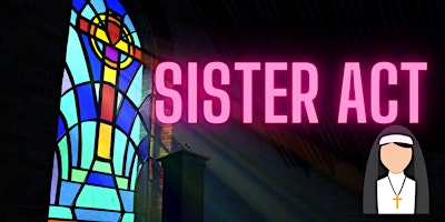 Imagem principal de Introduction to Musical Theatre - SISTER ACT Workshop