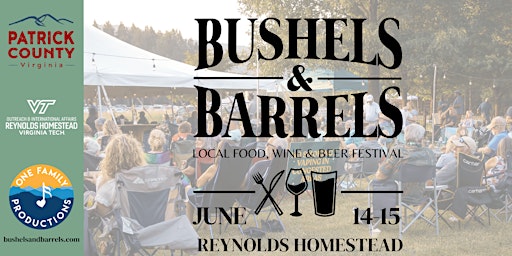 Primaire afbeelding van Bushels & Barrels Local Food, Wine & Beer Festival