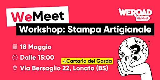 Immagine principale di WeMeet | Workshop: Stampa Artigianale 