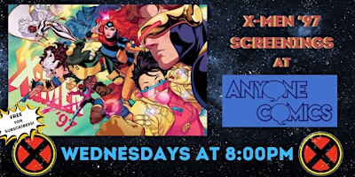 Hauptbild für X-Men '97 Screenings at Anyone Comics