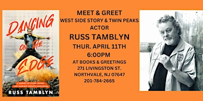 Primaire afbeelding van West Side Story & Twin Peaks Actor Russ Tamblyn w/  GUEST AMBER TAMBLYN